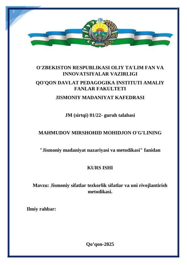 Jismoniy sifatlar tezkorlik sifatlar va uni rivojlantirish metodikasi. KURS ISHI