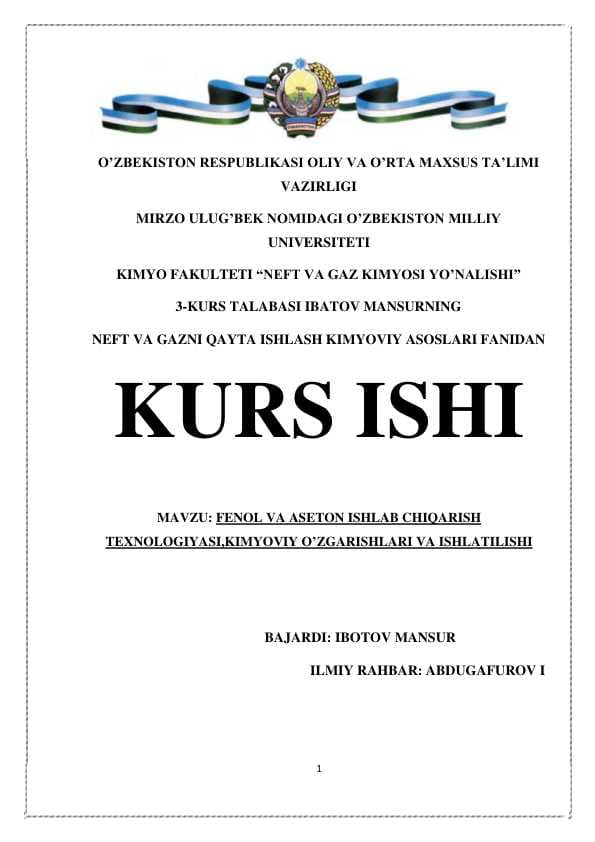 FENOL VA ASETON ISHLAB CHIQARISH TEXNOLOGIYASI,KIMYOVIY O’ZGARISHLARI VA ISHLATILISHI