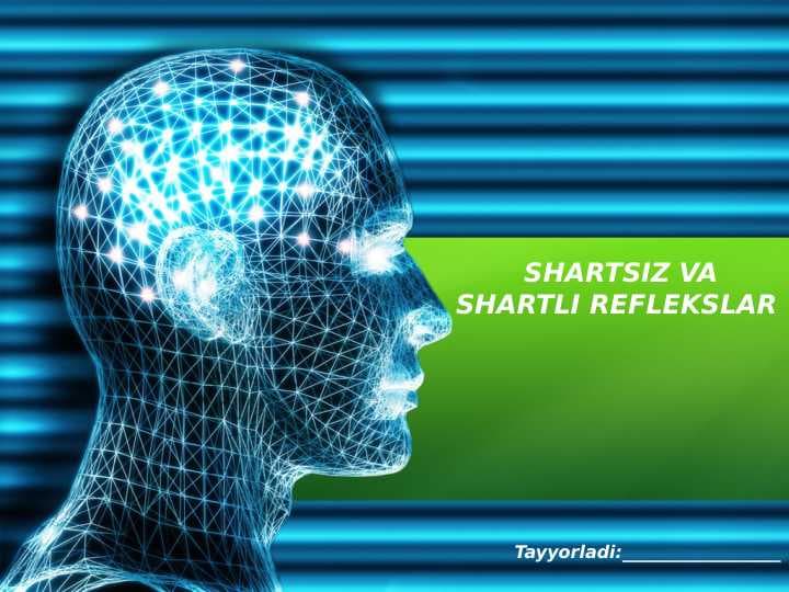 SHARTSIZ VA SHARTLI REFLEKSLAR