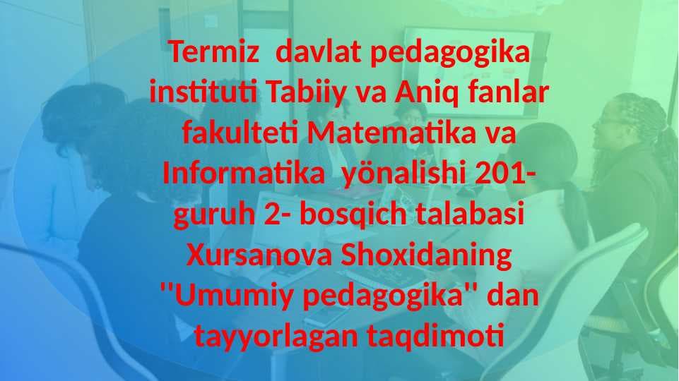 Dars taʼlimini tashkil etishning asosiy shakli