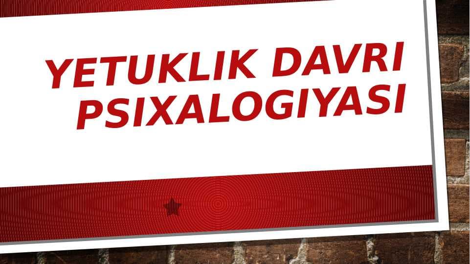 Yetuklik davri psixalogiyasi