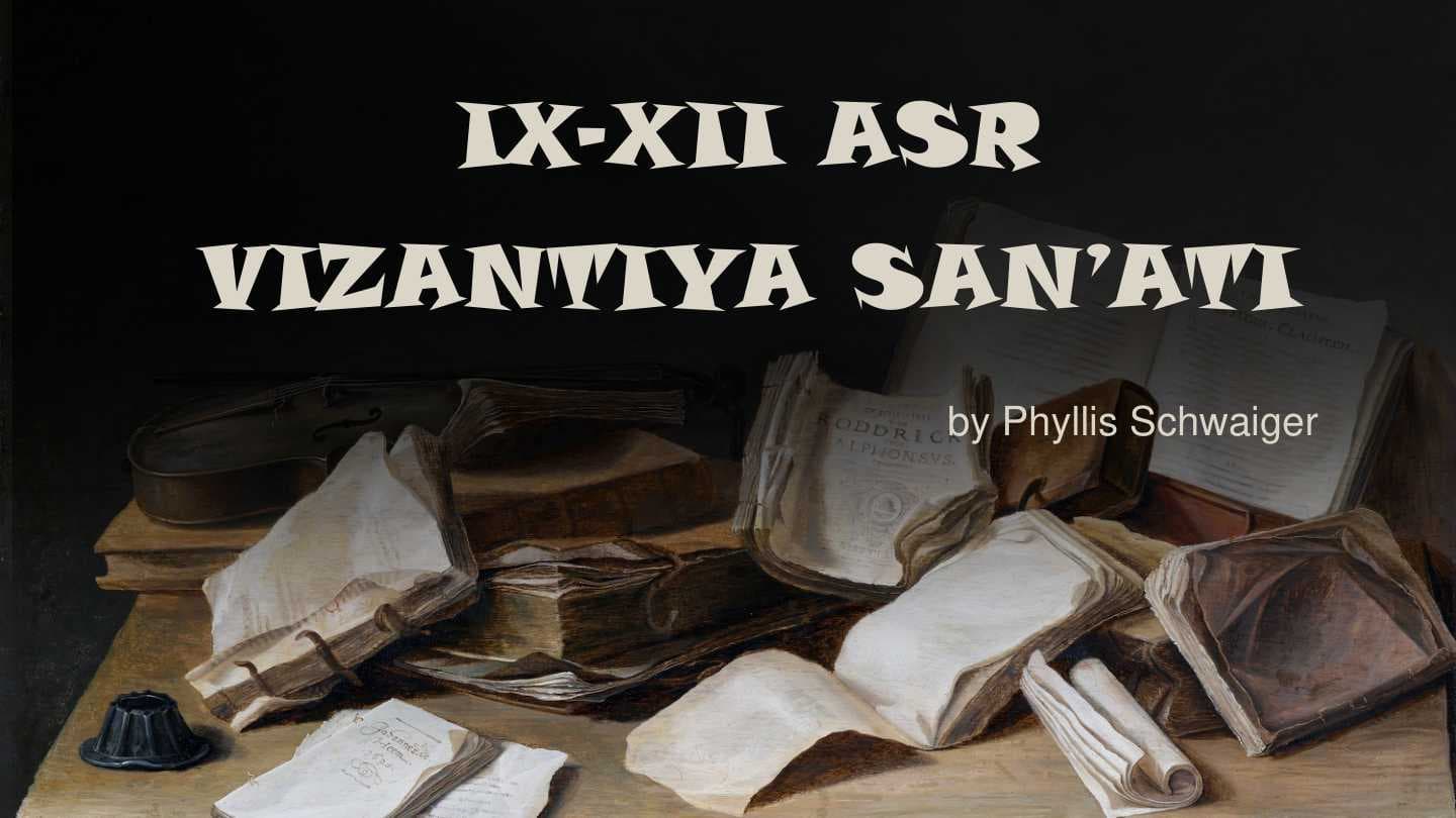 IX-XII ASR VIZANTIYA SAN'ATI