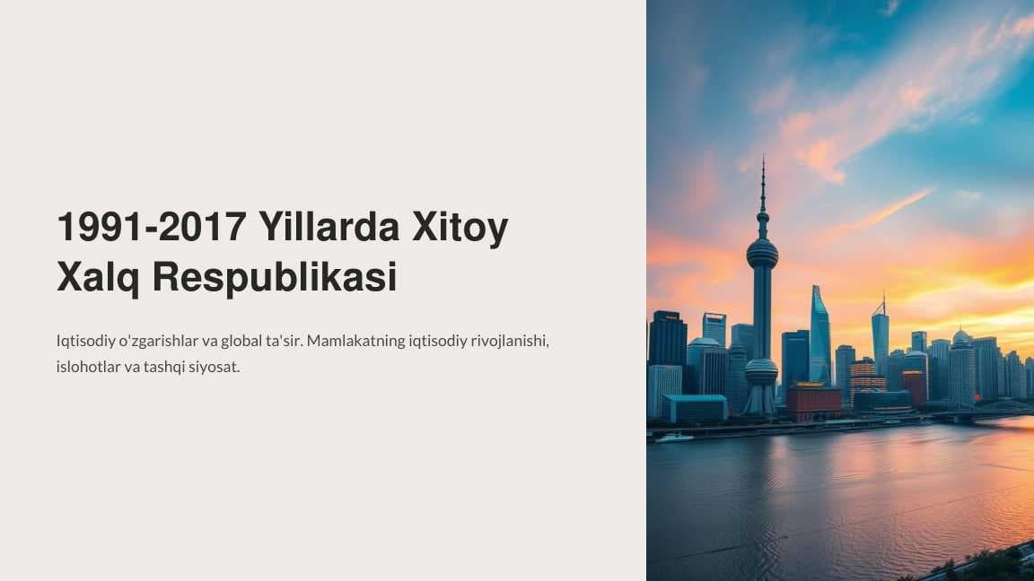 (Jahon tarix BSB 11-SINF )1991-2017-yillarda Xitoy  Xalq Respublikasi