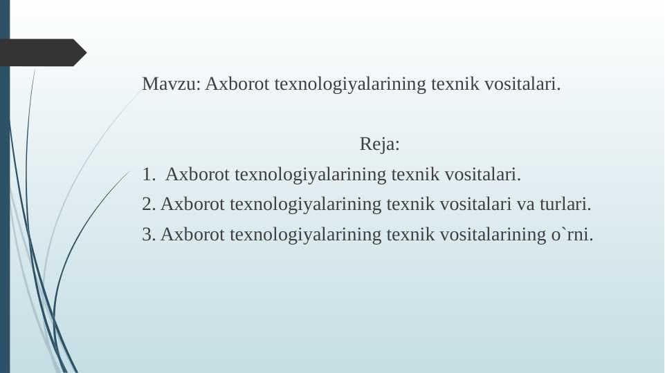 Axborot texnologiyalarining texnik vositalari