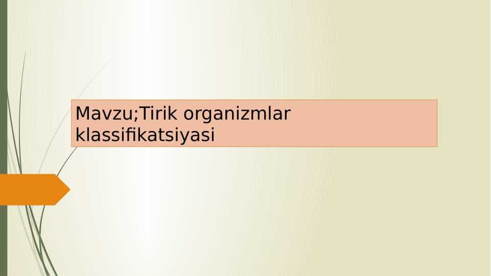 Tirik organizmlar klassifikatsiyasi