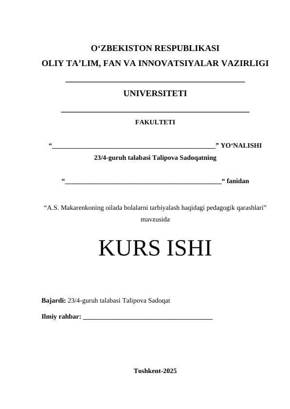 A.S. Makarenkoning oilada bolalarni tarbiyalash haqidagi pedagogik qarashlari