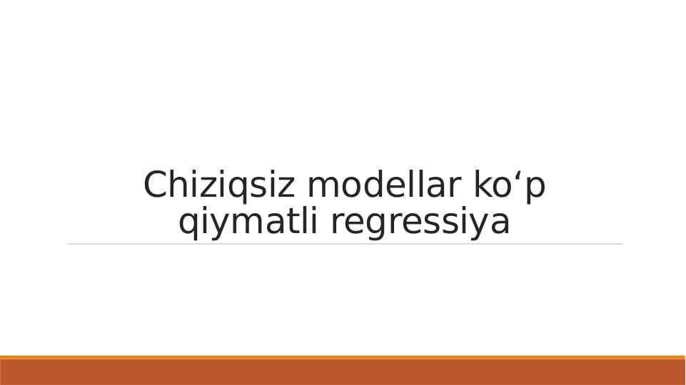 Chiziqsiz modellar koʻp qiymatli regressiya