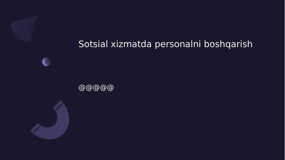 Sotsial xizmatda personalni boshqarish
