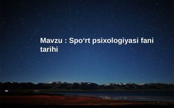 Spoʻrt psixologiyasi fani tarihi