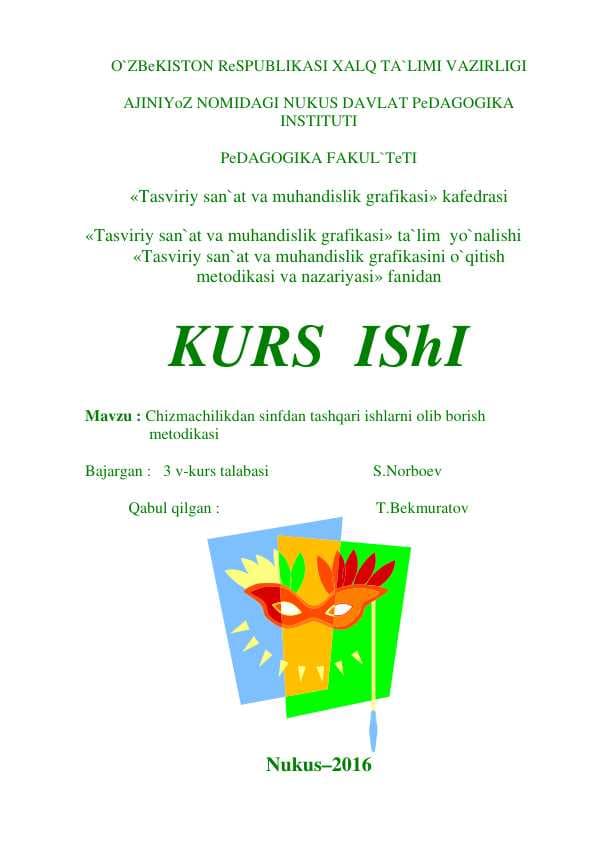 : Chizmachilikdan sinfdan tashqari ishlarni olib borish   metodikasi