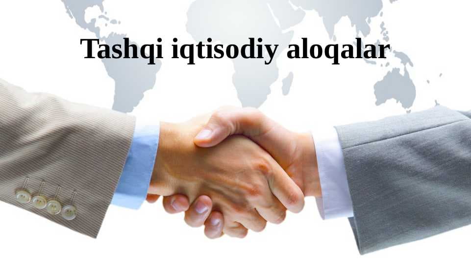 Tashqi iqtisodiy aloqalar