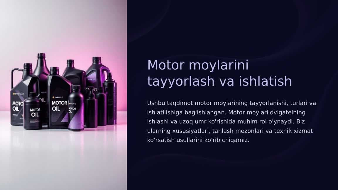 Motor moylarini tayyorlash va ishlatish