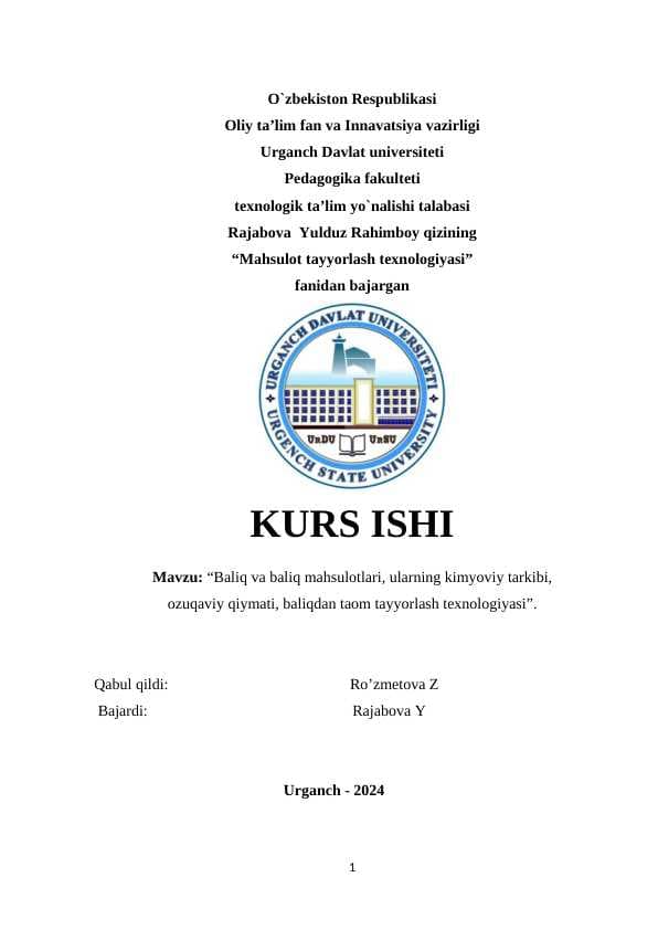 Baliq va baliq mahsulotlari, ularning kimyoviy tarkibi, ozuqaviy qiymati, baliqdan taom tayyorlash texnologiyasi