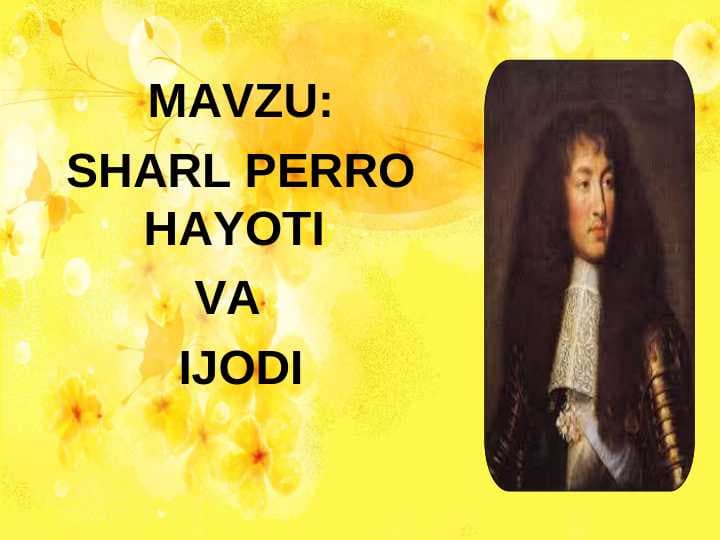 SHARL PERRO HAYOTI  VA   IJODI