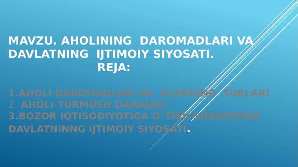AHОLINING  DARОMADLARI VA DAVLATNING  IJTIMОIY SIYOSATI