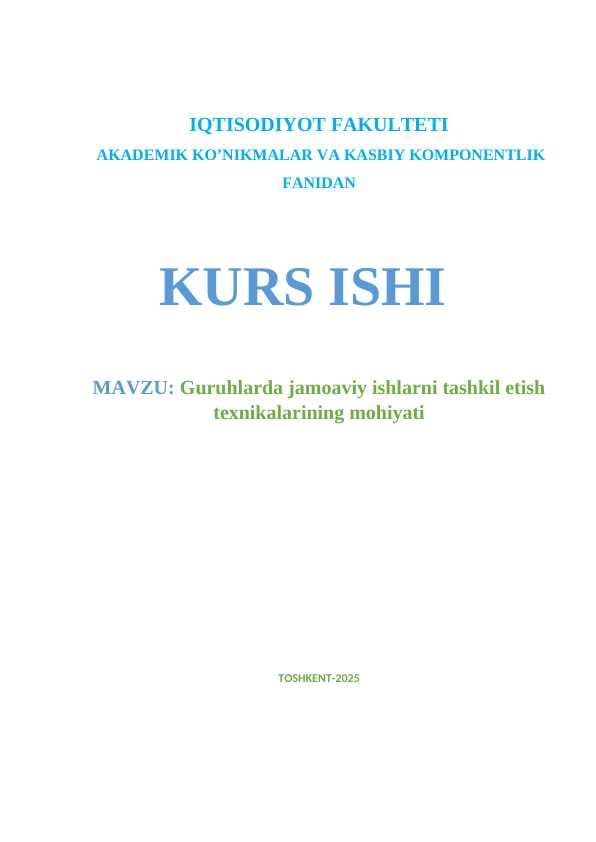 Guruhlarda jamoaviy ishlarni tashkil etish texnikalarining mohiyati