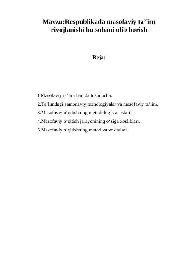 Respublikada masofaviy ta’lim rivojlanishi bu sohani olib borish