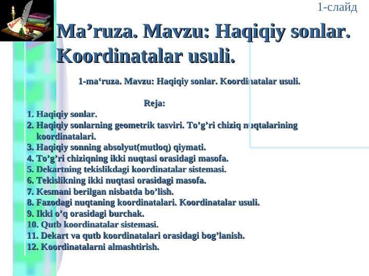 Haqiqiy sonlar. Koordinatalar usuli