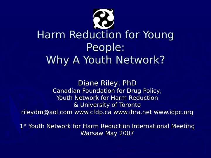 Harm Reduction for Young People:Why A Youth Network?