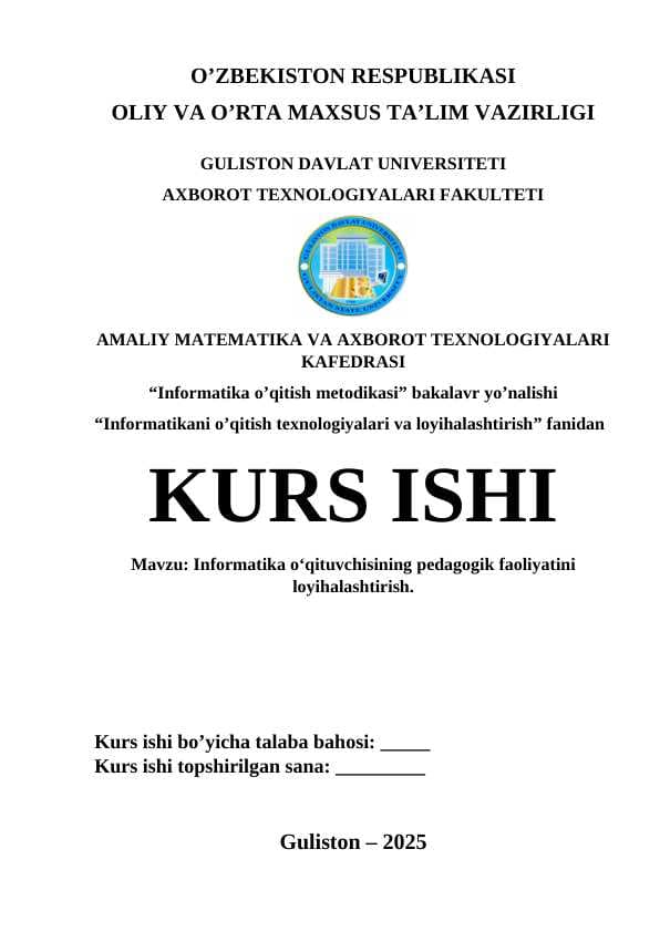 Informatika o‘qituvchisining pedagogik faoliyatini  loyihalashtirish