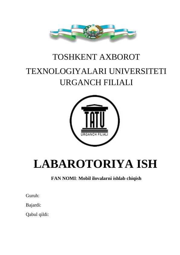 Mobil ilovalarni ishlab chiqish_Massivlardan foydalanib dasturlash_LABAROTORIYA ISH