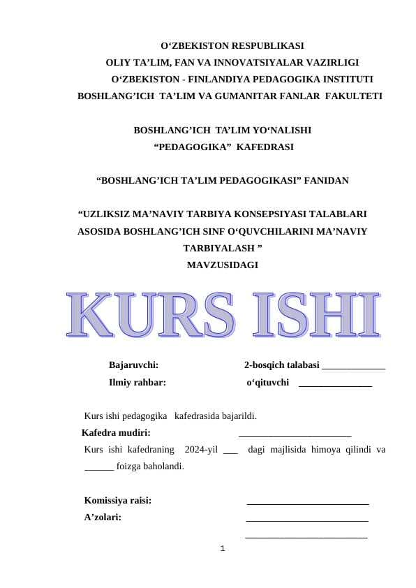 UZLUKSIZ MA’NAVIY TARBIYA KONSEPSIYASI TALABLARI ASOSIDA BOSHLANG’ICH SINF O‘QUVCHILARINI MA’NAVIY TARBIYALASH