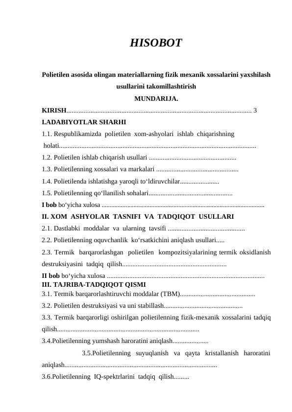 Polietilen asosida olingan materiallarning fizik mexanik xossalarini yaxshilash usullarini takomillashtirish hisobot