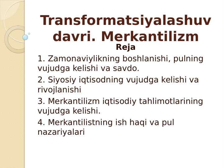 Transformatsiyalashuv davri. Merkantilizm