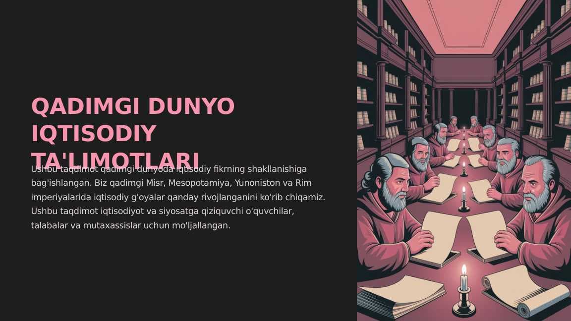 QADIMGI DUNYO IQTISODIY TA'LIMOTLARI