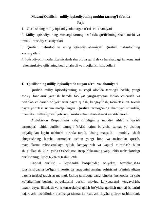Qurilish – milliy iqtisodiyotning muhim tarmog'i sifatida