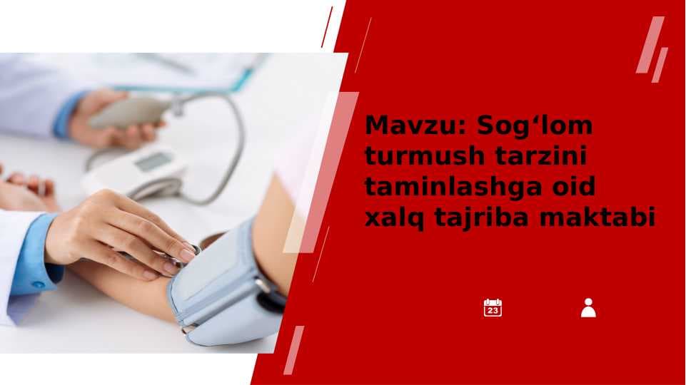 Sogʻlom turmush tarzini taminlashga oid xalq tajriba maktabi