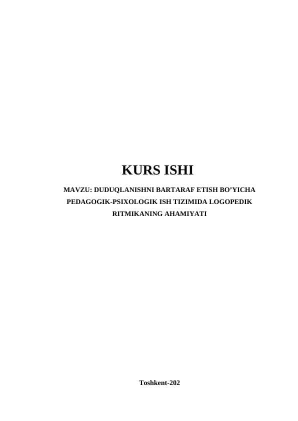 DUDUQLANISHNI BARTARAF ETISH BO’YICHA PEDAGOGIK-PSIXOLOGIK ISH TIZIMIDA LOGOPEDIK RITMIKANING AHAMIYATI