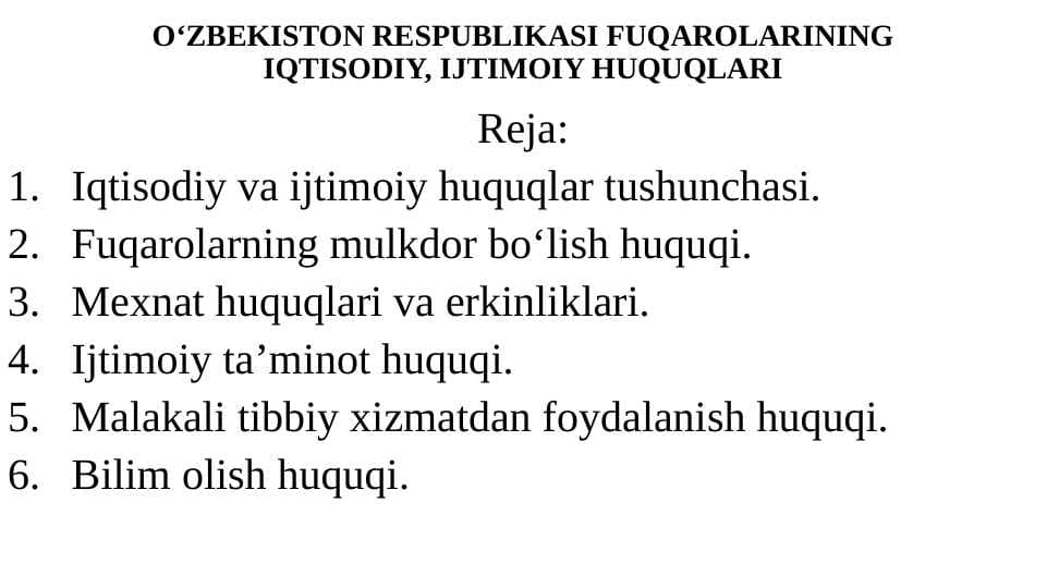 O‘ZBEKISTON RESPUBLIKASI FUQAROLARINING IQTISODIY, IJTIMOIY HUQUQLARI