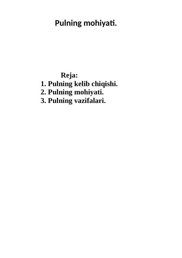 Pulning mohiyati.