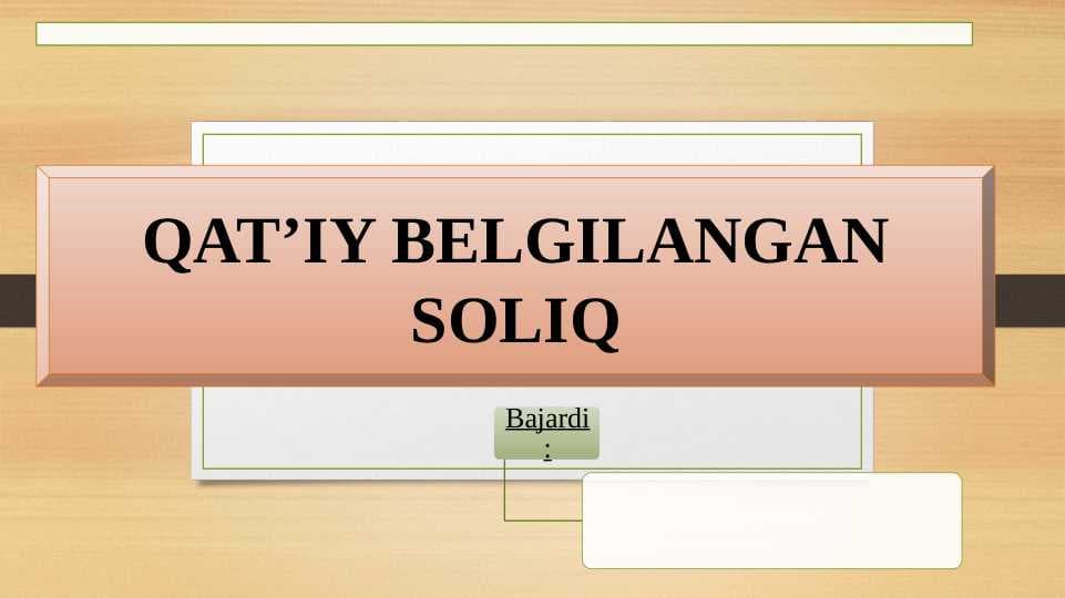 QAT’IY BELGILANGAN SOLIQ
