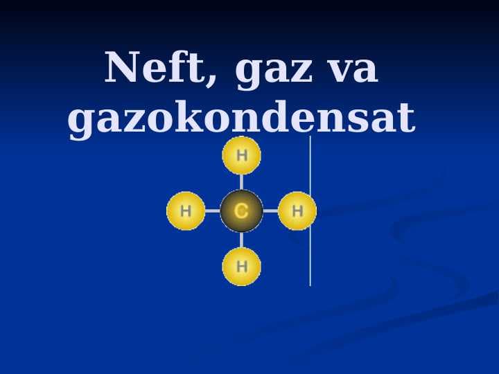 Neft, gaz va gazokondensat