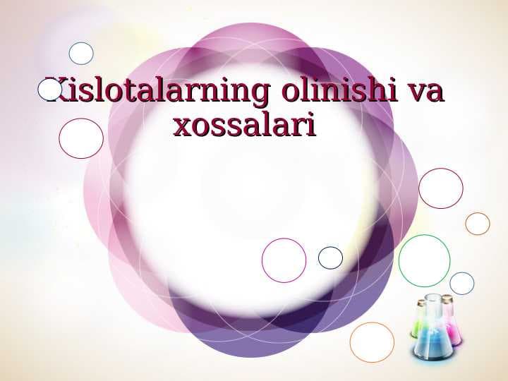 Kislotalarning olinishi va xossalari 2