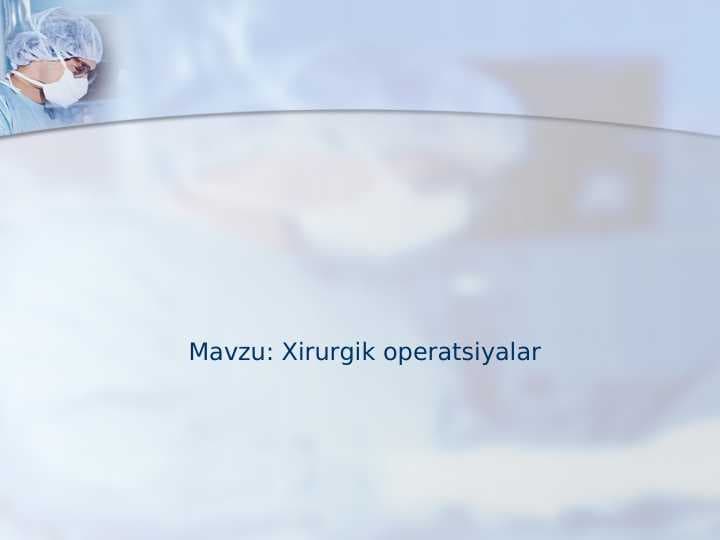 Xirurgik operatsiyalar