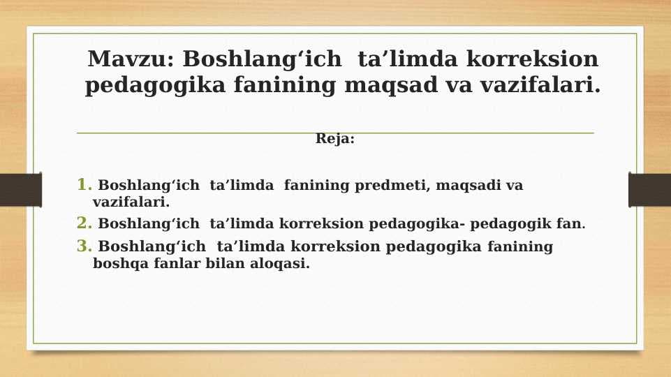 Boshlang‘ich  ta’limda korreksion pedagogika fanining maqsad va vazifalari.