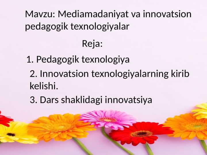 Mediamadaniyat va innovatsion pedagogik texnologiyalar