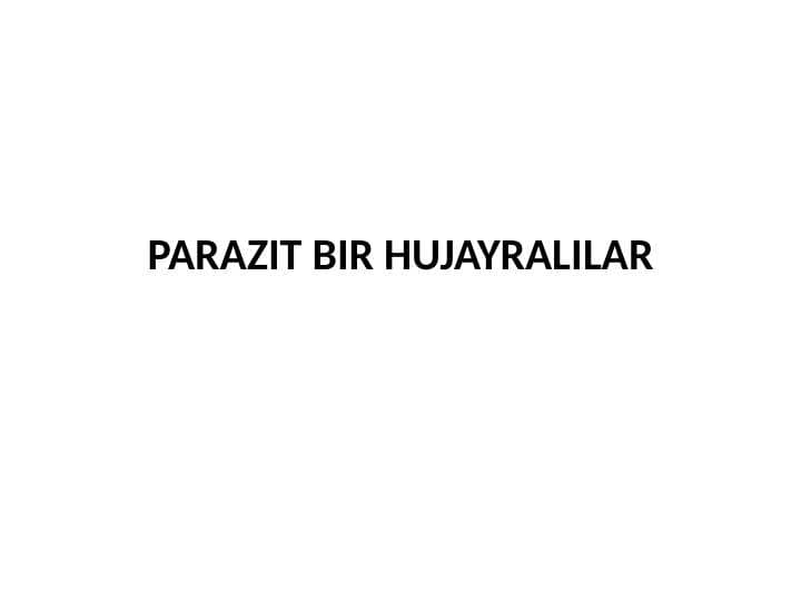 zoologiya parazit bir hujayralilar pptx