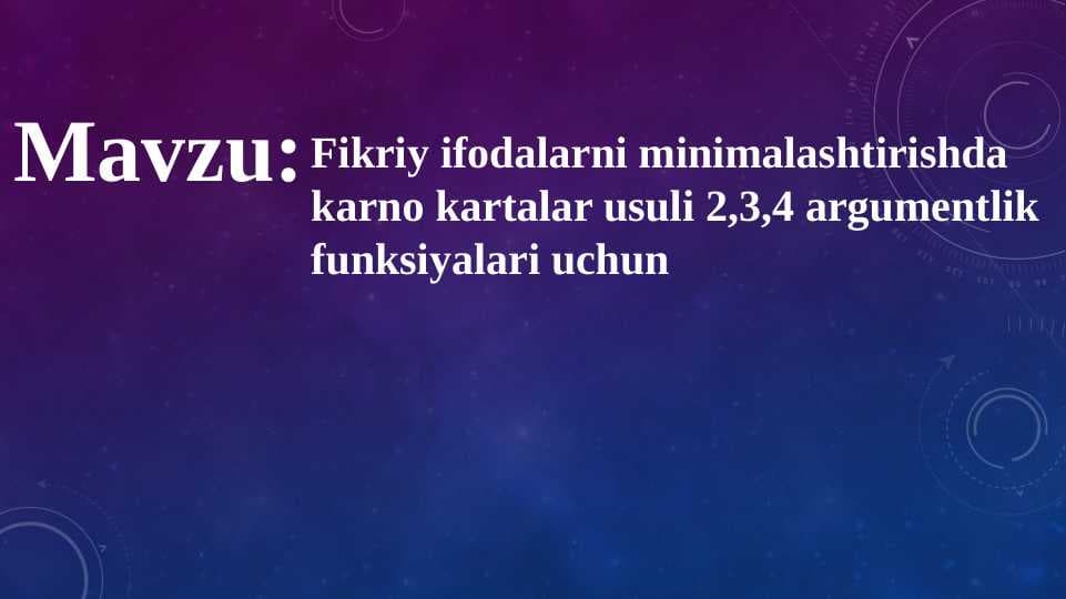 Fikriy ifodalarni minimalashtirishda karno kartalar usuli 2,3,4 argumentlik funksiyalari uchun