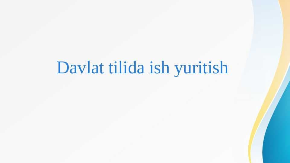 Davlat tilida ish yuritish 2