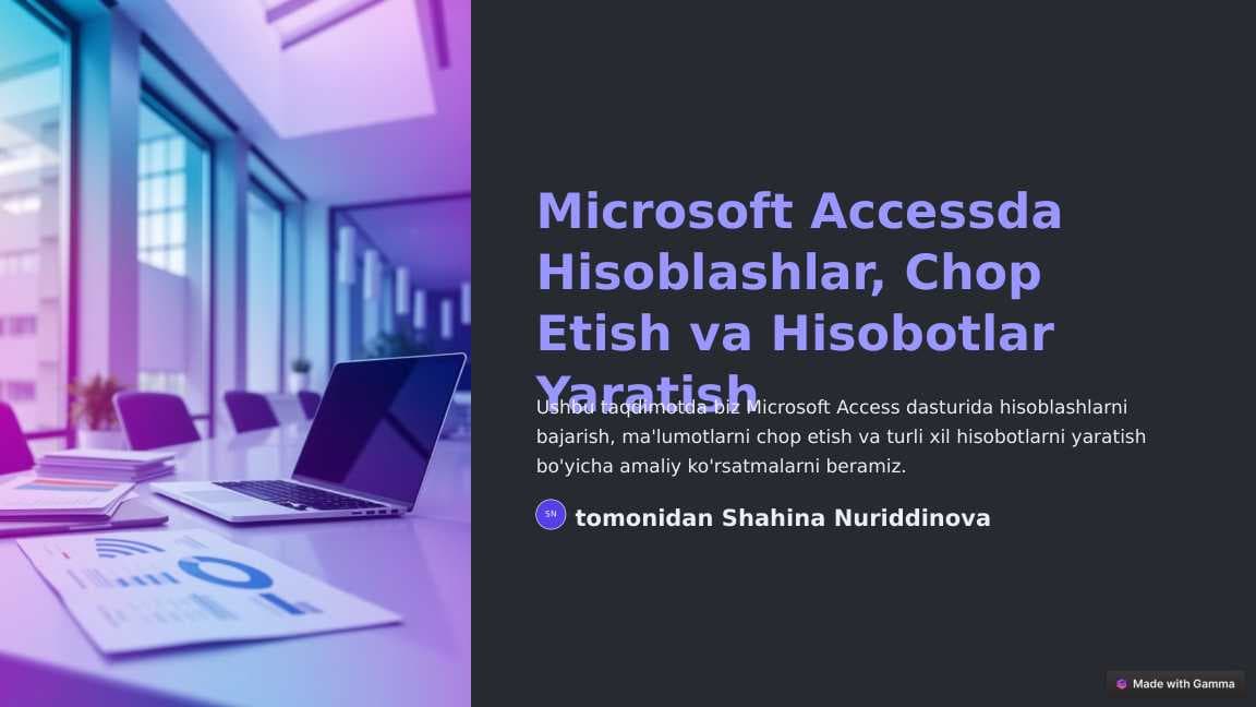 Microsoft Access dasturida Hisobotlar yaratish