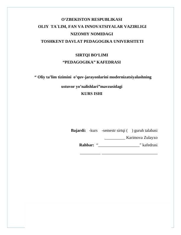 “ Oliy ta’lim tizimini  o’quv-jarayonlarini modernizatsiyalashning  ustuvor yo’nalishlari”