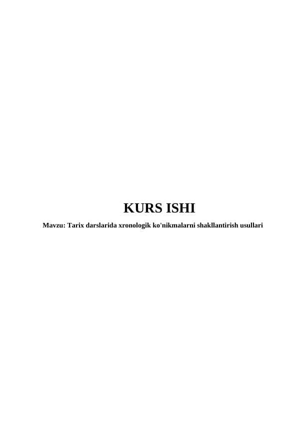 Tarix darslarida xronologik ko'nikmalarni shakllantirish usullari