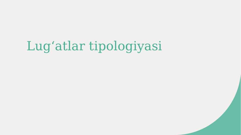 Lugʻatlar tipologiyasi