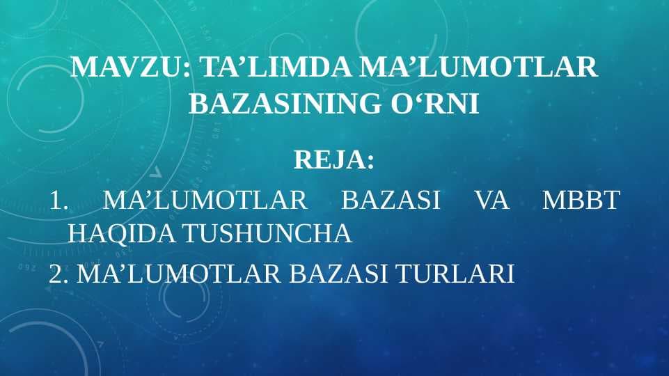 Ta’limda ma’lumotlar bazasining o‘rni