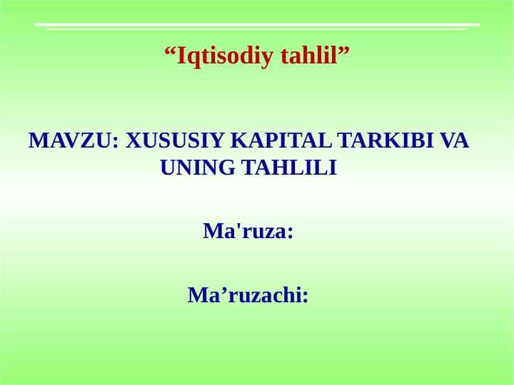XUSUSIY KAPITAL TARKIBI VA UNING TAHLILI