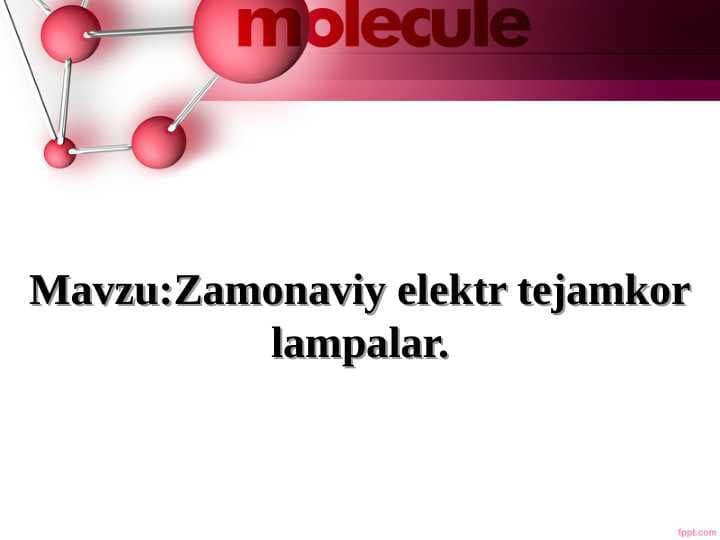 Zamonaviy elektr tejamkor lampalar